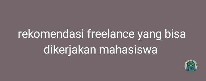 tanyarlfes's tweet image. 💚 spill kerjaan sampingan kalian saat ini