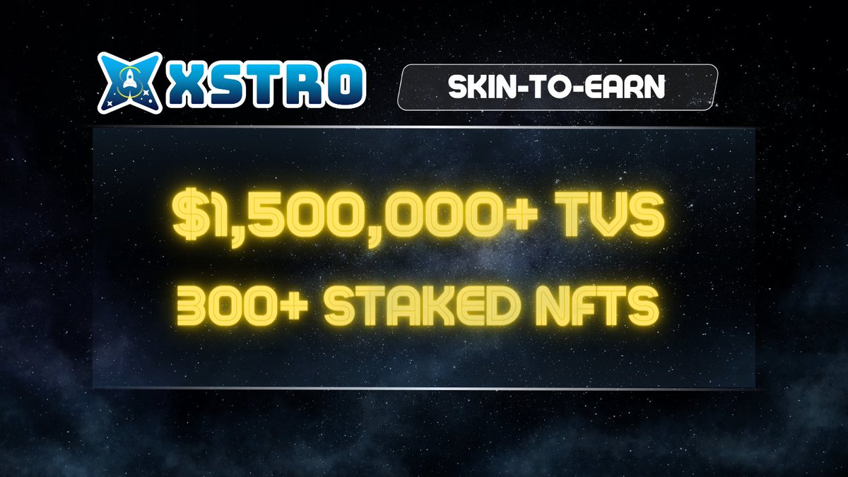 GAME_Xstro's tweet photo. Within a single day, we've hit remarkable milestones:

- $1.5M+ Total Value Staked
- 300+ NFTs turned into playable skins for our game
- Over 100 NFT holders are now earning S-Points

Thank you for the incredible support. This is only the beginning of our journey into Xstroverse! https://t.co/J02W9T9aup