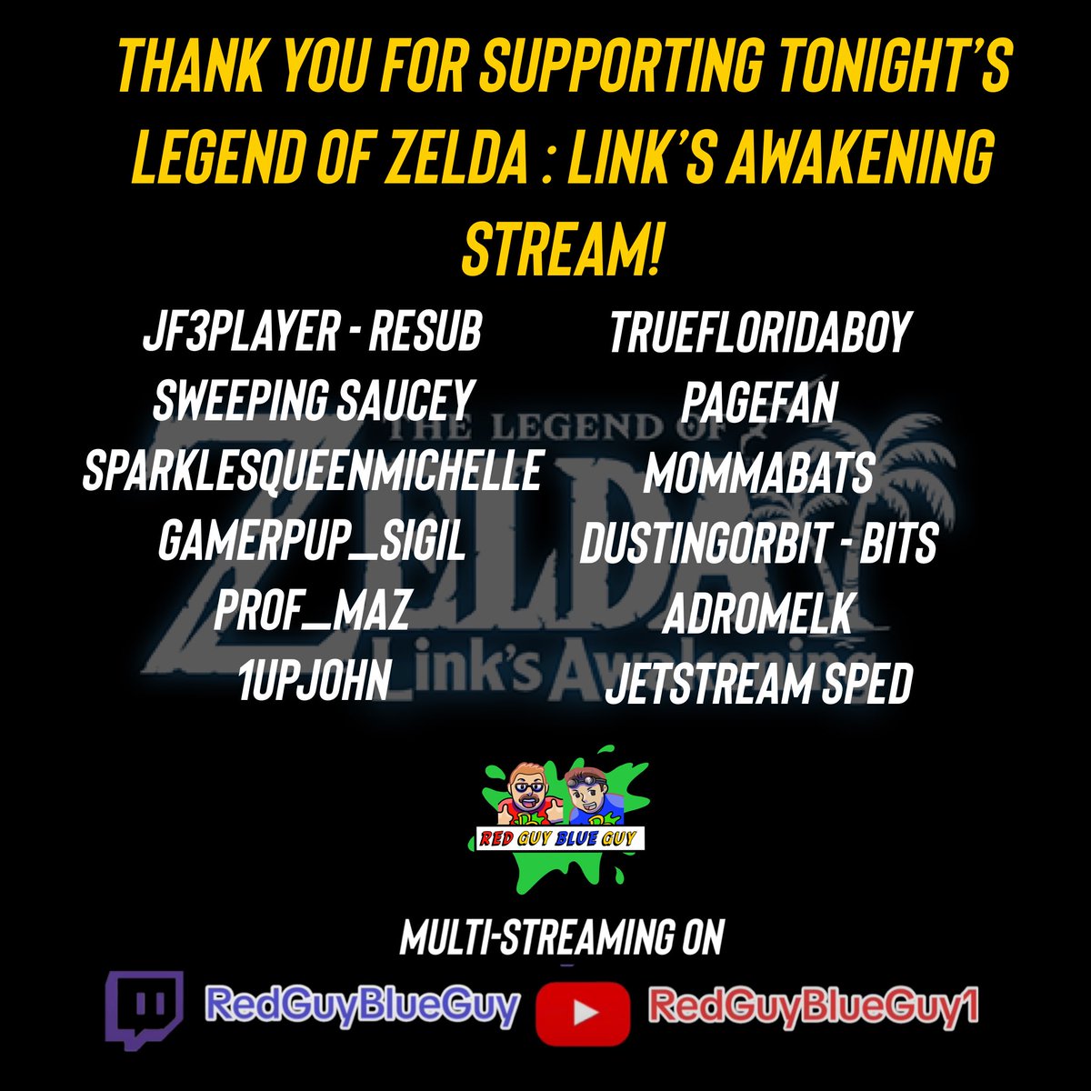 RedGuyBlueGuy1's tweet photo. Thank you to everyone who came out tonight and hungout, subbed, lurked, gave bits and had a good time! RG will be back 01/17 at 7pm EST Continuing The Legend of Zelda : Link’s Awakening for the Switch!
See y’all next week!
#redguyblueguy #twitch #youtube #thankyou #zelda https://t.co/9SrC3mMhGm