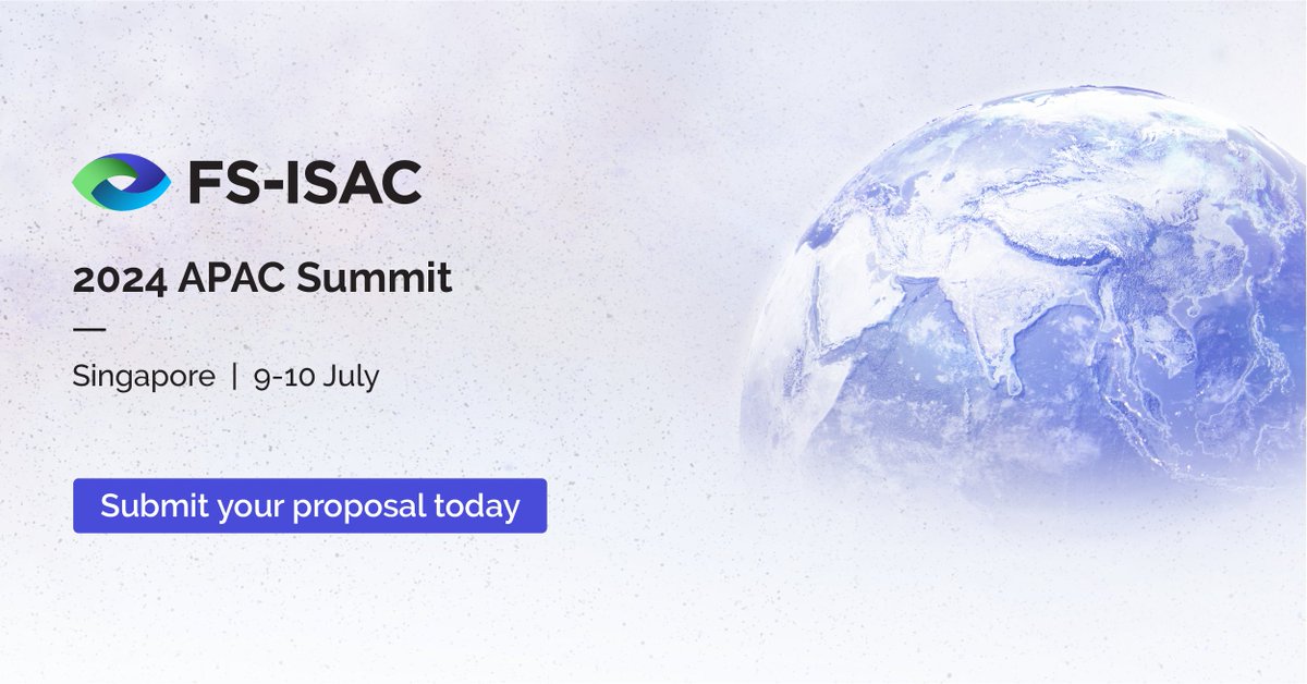 FSISAC's tweet photo. The call for presentations is open for our 2024 APAC Summit! The theme is Thriving Together in a Dynamic World, showcase your knowledge with the FS-ISAC community on topics relevant to cybersecurity in the financial sector. Learn more: https://t.co/p4i8j8Ot5n #FSISACSummit https://t.co/BF8rI0d2jm