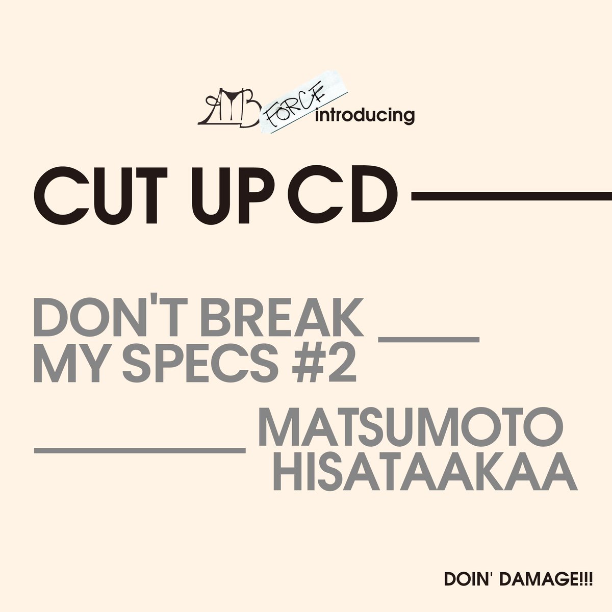 insensemusic's tweet photo. 🔥本日サブスク解禁🔥
✂🎛🎚MATSUMOTO HISATAAKAA
🎵 Don't Break My Specs #2
🎧 https://t.co/eS1x3KiOnF
骨太でファンキーなビートにコラージュ感があるフレーズ展開が絶妙なブレイカーズ必聴のダンサブルなブレイクビーツ🎛🎚🥁💪
@assignnote https://t.co/QQYME9I3Qk