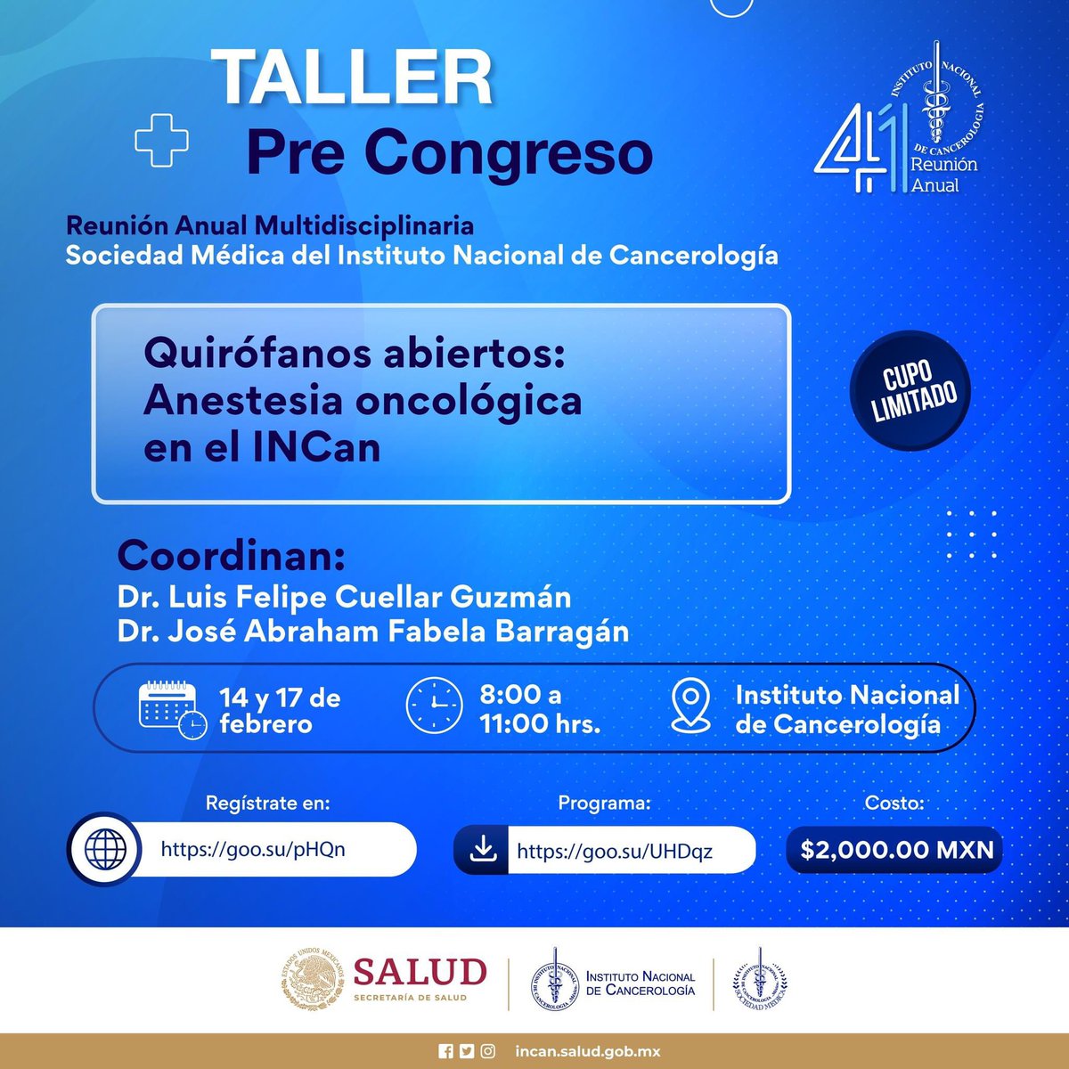 cuellarluis's tweet photo. Dentro de la 41ª Reunión Anual Multidisciplinaria @incanMX 
Llevaremos a cabo 14 y 17 de Febrero 2024 el programa práctico y teórico: 
QUIRÓFANOS ABIERTOS. 
ANESTESIA ONCOLOGICA INCAN.
@docenciaincan @SMAOANESTONCO 

Programa: https://t.co/n60AlKe0bw https://t.co/WRycbDBKIE
