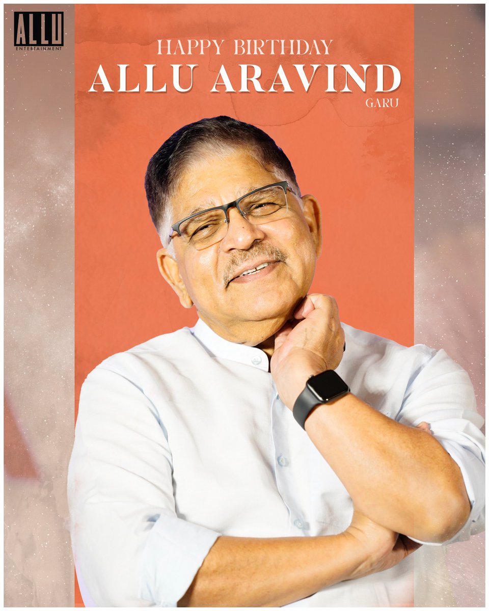 Here's wishing our very own #AlluAravind garu a very Happy Birthday! A guiding light and an inspiration to us all. Your commitment to cinema is truly commendable. May your life be filled with health, happiness, and triumphs! 💫 #HBDAlluAravind ✨