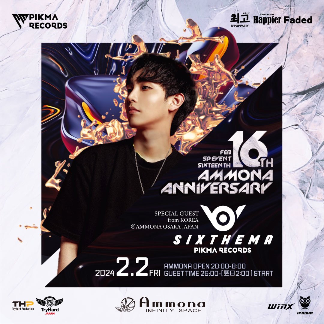 club_ammona's tweet photo. 2.2(金)Ammona 16周年
SixThema from 韓国 が登場🇰🇷
OPEN 20:00-8:00
TIME 2:00 START
EPIIKと共にDISCOや様々な作曲
編曲を手掛ける有名プロデューサー兼
韓国の注目のDJ!TIKTOKでバズった GUCCIPRADAはZ世代の
クラブシーンを席巻!
#kpop #kdance #コリクラ #나이트클
#korean #韓国 #SixThema https://t.co/9yzzQZqbih