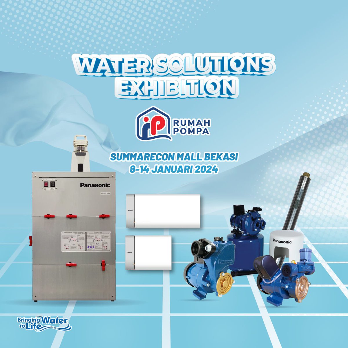 IDPanasonic's tweet photo. Panasonic Water Solutions Exhibition x Rumah Pompa hadir di Summarecon Mall Bekasi‼️✨

Jangan sampai terlewatkan ya. Pameran mulai 8 - 14 Januari 2024, jadi buruan mampir......‼️

#IAQsolutions #IDPanasonic #bringingcleanwatertolife #bringingwatertolife #pompaair #waterheater https://t.co/zfpgjEsyJW