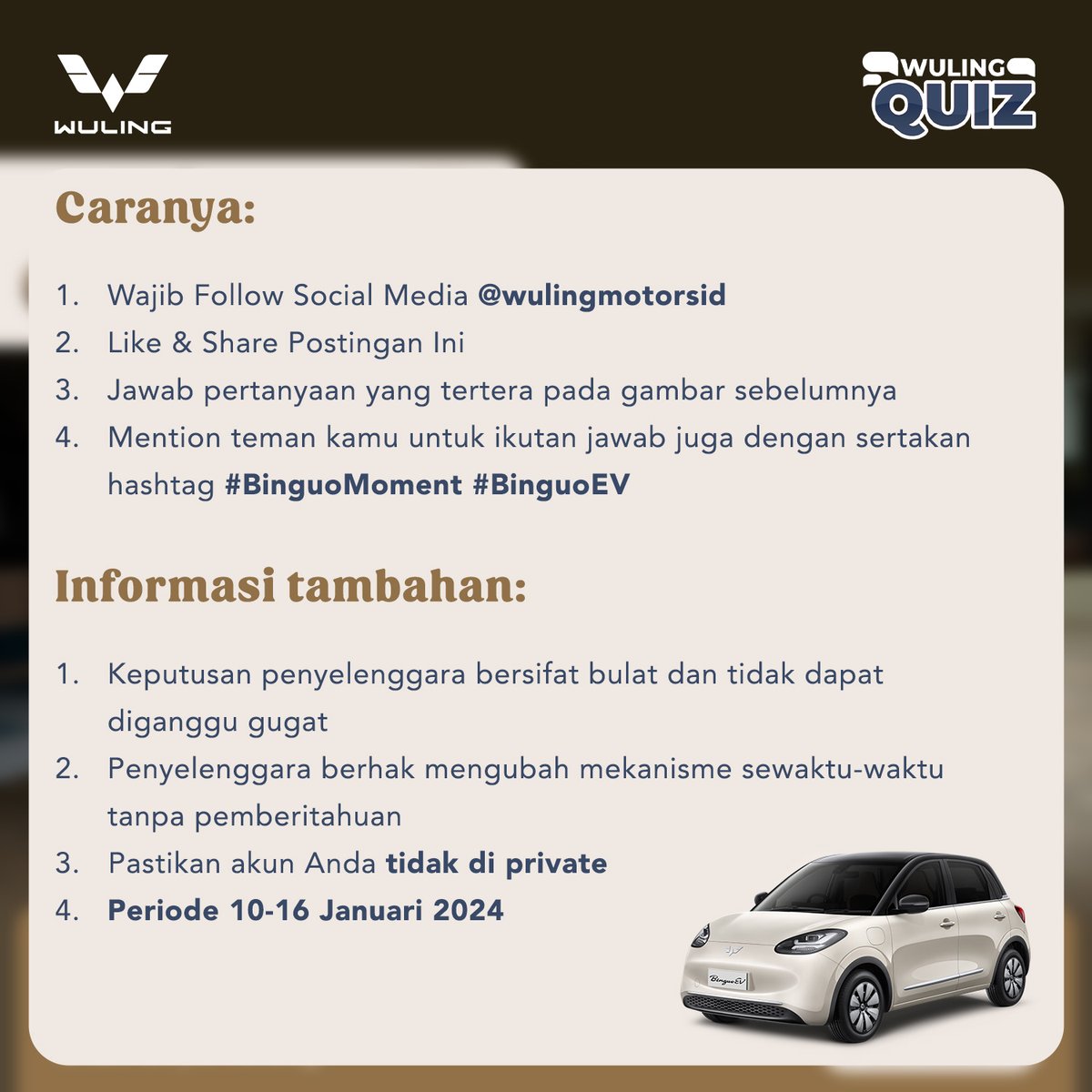 WulingMotorsID's tweet photo. It’s #BinguoMoment Quiz Time!

Yuk, share di kolom komentar momen apa yang pengen kamu rasakan saat punya #BinguoEV! Ada hadiah menarik total senilai Rp3juta* untuk 15 pemenang beruntung!

Pastikan kamu cek &amp; ikuti mekanisme cara ikutannya dengan benar!

#WulingMotors #WulingQuiz https://t.co/tX0POZw71V