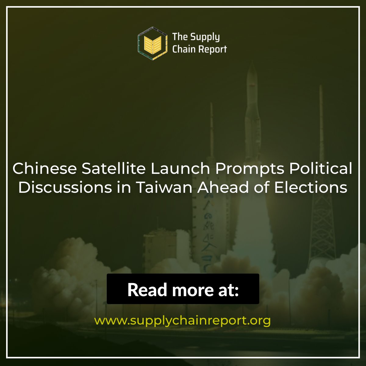SupplyChainRep's tweet image. Chinese Satellite Launch Prompts Political Discussions in Taiwan Ahead of Elections
Read more here: supplychainreport.org/chinese-satell…
#TheSupplyChainReport #chinesesatellite #politicaldiscussions