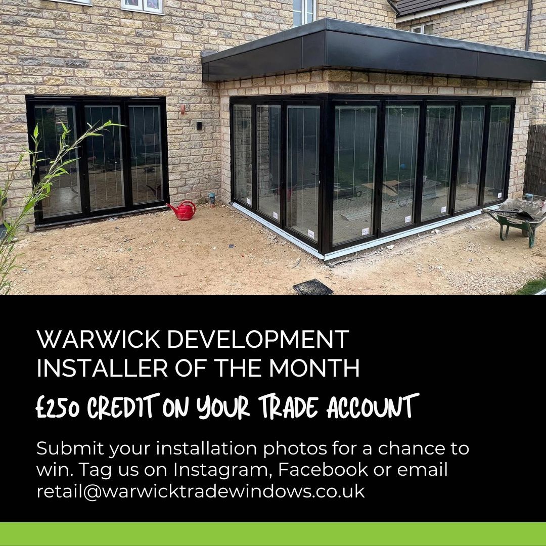 NEW - TRADE INSTALLER OF THE MONTH ✨

Share your Warwick installation pictures with us for a chance to win £250 credit on your trade account. Make sure you tag us!

One trade customer will be selected each month. T&Cs apply. 

Find us on Facebook or Instagram @WarwickDevelopment