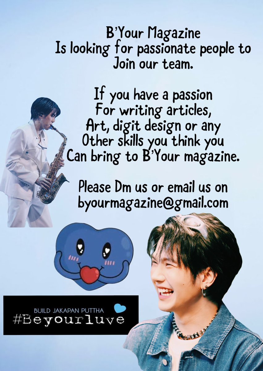 B’Your Magazine 
Is looking for passionate people to 
Join our team. 

If you have a passion 
For writing articles, 
Art, digit design or any 
Other skills you think you 
Can bring to B’Your magazine. 

Please Dm or email us on byourmagazine@gmail.com

#Beyourluve
#BuildJakapan