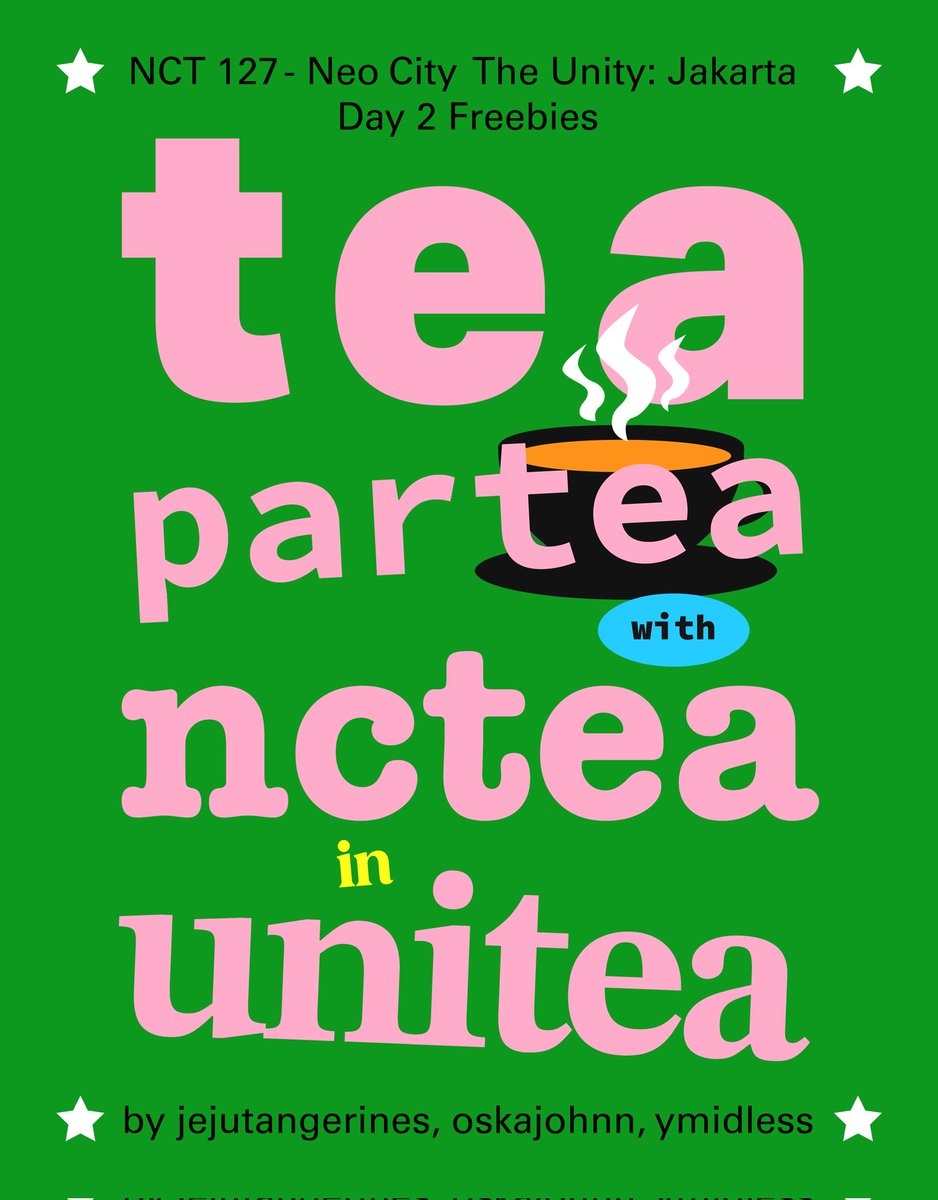 jejutangerines's tweet photo. [rt &amp; like will be appreciated!] 

🫖 tea party with NCTea in unitea 🫖
by @jejutangerines, @oskajohnn, &amp; @ymidless
the unity jakarta freebies 

🗓️: day 2, 14 jan
🛍️: tea, sugar, &amp; stickers 
📍&amp; ⏰: tba 

kindly tag us if you get one! 🍵
 #THEUNITYINJAKARTA #NEOCITY_THE_UNITY_JKT https://t.co/gicISAy7w1