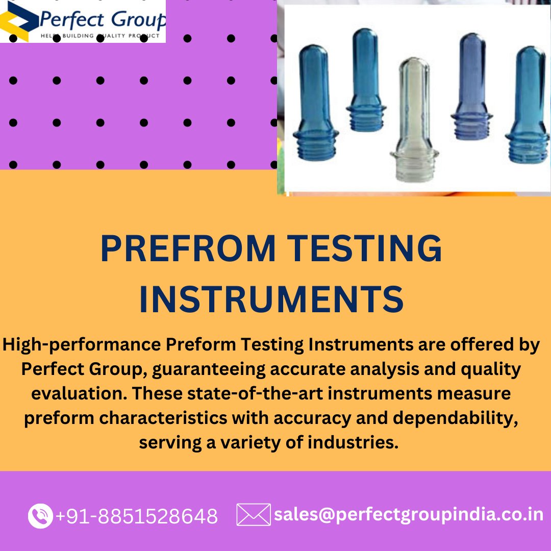 perfectgroup12's tweet image. Preform Testing Instruments
High-performance Preform Testing Instruments are offered by Perfect Group, guaranteeing accurate analysis and quality evaluation. 
#perfectgroupindia #industrial  #preformtesting
perfectgroupindia.co.in/PET-preform-te…