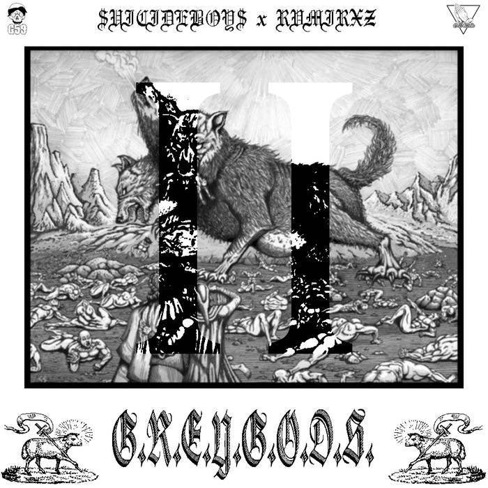 RubysNephew's tweet photo. 8 years ago today, $uicideboy$ and RVMIRXZ released ‘G.R.E.Y.G.O.D.S.I.I’ what’s your favourite track? https://t.co/Bcqokj31F6