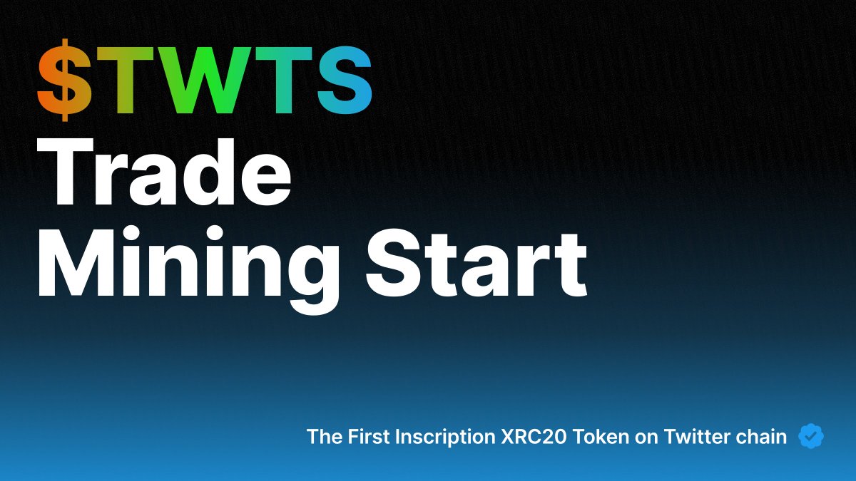 XRC20_official's tweet photo. Trade mining has begun for the distribution of $TWTS before the TGE!🔥
It includes all historical volume.

 To encourage more active trading, fees have been dramatically reduced to 1.5%🥰

Stay tuned for the upcoming announcement of the Launch pool stake for X,x,𝕏 holders! https://t.co/tUQtNhajda