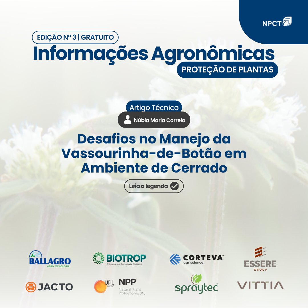 O programa de desinfestação da vassourinha-de-botão na propriedade rural deve ser iniciado com o mapeamento dos talhões infestados pela planta daninha. 

📍 Leia o artigo completo em npct.com.br/IAProtecao.

#NPCTBrasil #ProteçãodePlantas #InformaçõesAgronômicas