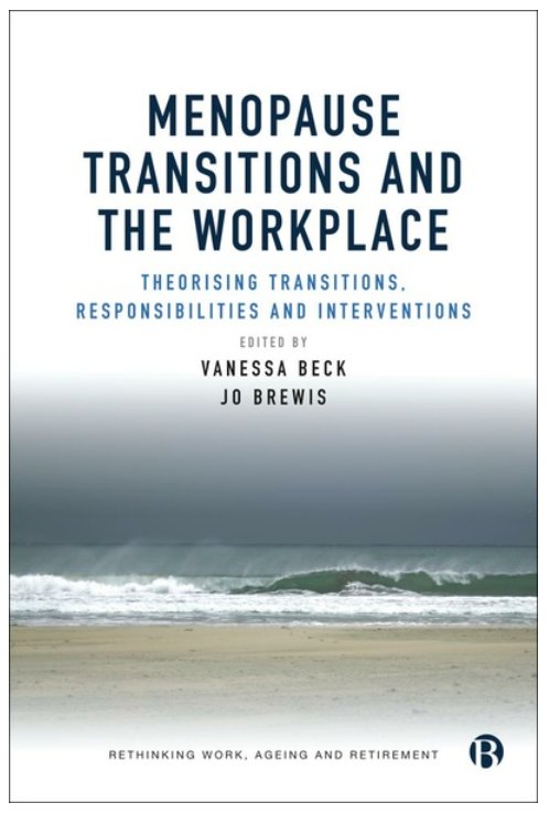 David Lain (@davidlain5) on Twitter photo Massive congratulations to Vanessa Beck (@vvab9) & Jo Brewis on today's publication of the excellent book 'Menopause Transitions and the Workplace'! 2nd book in the <a href="/BrisUniPress/">Bristol Uni Press</a> 'Rethinking Work, Ageing and Retirement' series, you can buy it here: bristoluniversitypress.co.uk/menopause-tran… Massive congratulations to Vanessa Beck (@vvab9) & Jo Brewis on today's publication of the excellent book 'Menopause Transitions and the Workplace'! 2nd book in the <a href="/BrisUniPress/">Bristol Uni Press</a> 'Rethinking Work, Ageing and Retirement' series, you can buy it here: bristoluniversitypress.co.uk/menopause-tran…