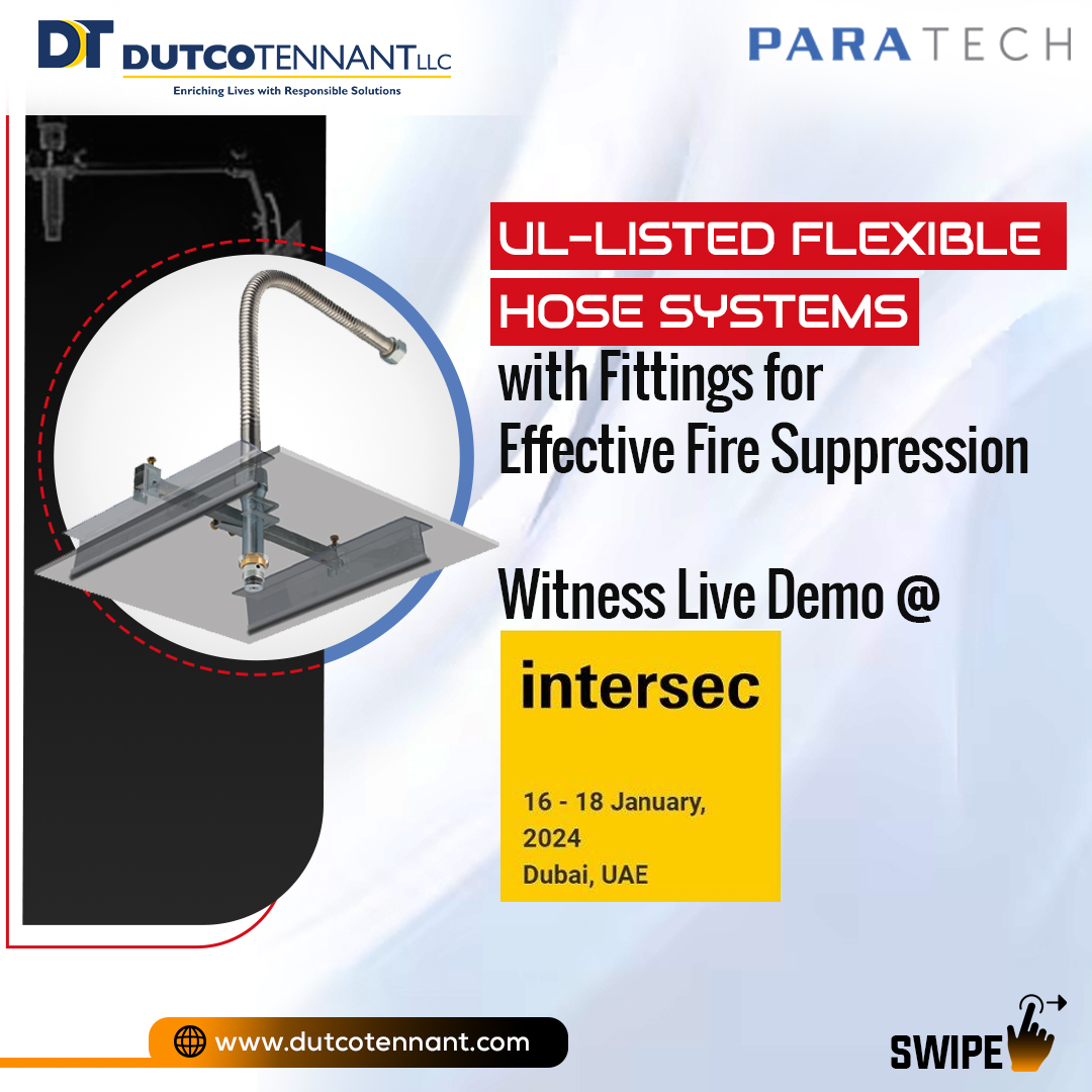 Dutcotennant's tweet image. Prepare yourself for an extraordinary experience as we showcase #Paratech UL-listed Flexible #Hose Systems and high-quality #Sprinkler Heads at #Intersec 2024. Uncover extensive insights about our showcase by navigating to shorturl.at/juvyN
#firefighting  #DutcoTennantLLC