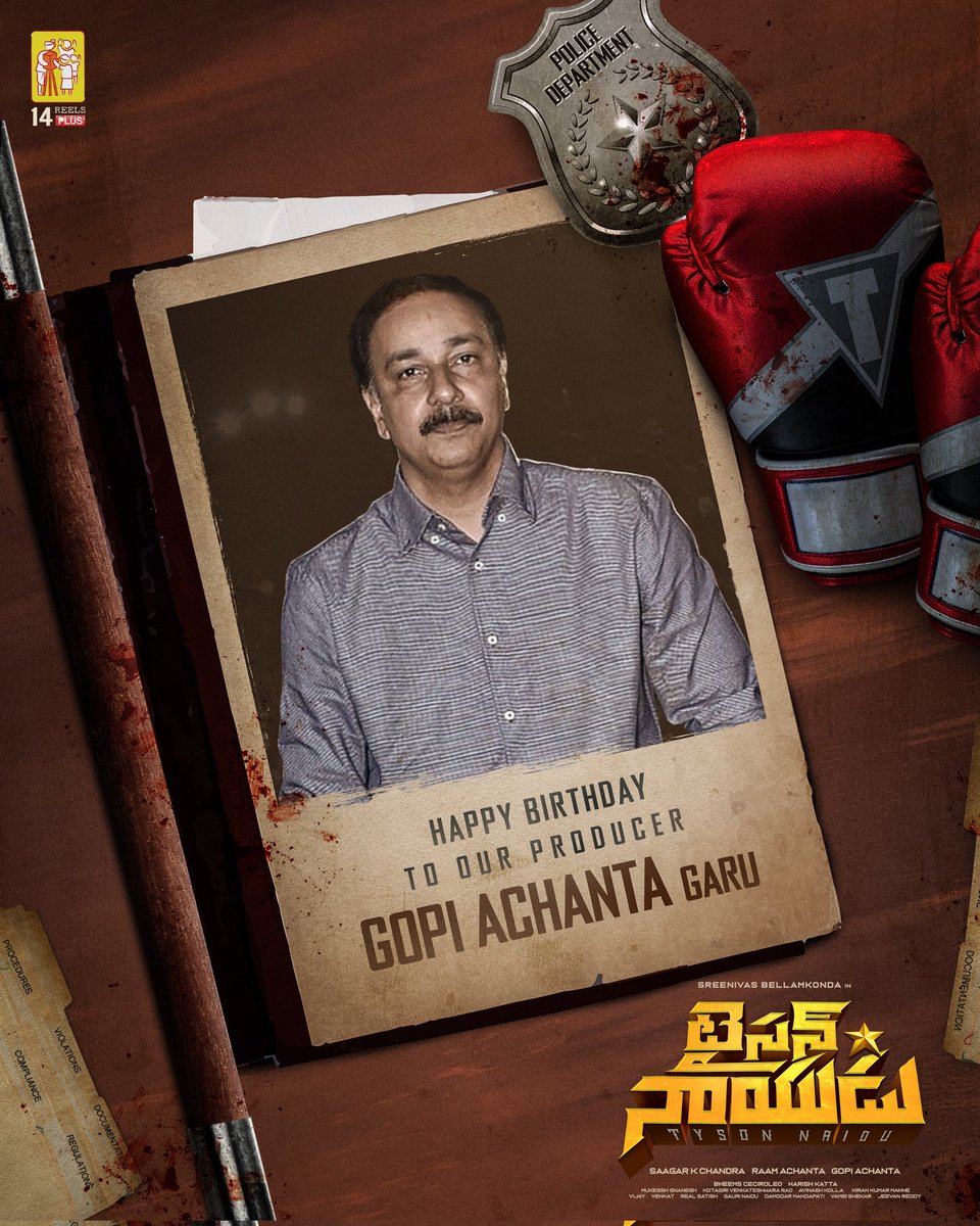 Saagar K Chandra (@saagar_chandrak) on Twitter photo Happy Birthday to my dearest producer #GopiAchanta Garu ❤️🔥
Thank you for all your support and belief in me.
#TysonNaidu will surely be our blockbuster.
<a href="/BSaiSreenivas/">Bellamkonda Sreenivas</a> <a href="/RaamAchanta/">raam achanta</a> @Bheemsceciroleo <a href="/artkolla/">Kolla Avinash</a> <a href="/14ReelsPlus/">14 Reels Plus</a> Happy Birthday to my dearest producer #GopiAchanta Garu ❤️🔥
Thank you for all your support and belief in me.
#TysonNaidu will surely be our blockbuster.
<a href="/BSaiSreenivas/">Bellamkonda Sreenivas</a> <a href="/RaamAchanta/">raam achanta</a> @Bheemsceciroleo <a href="/artkolla/">Kolla Avinash</a> <a href="/14ReelsPlus/">14 Reels Plus</a>