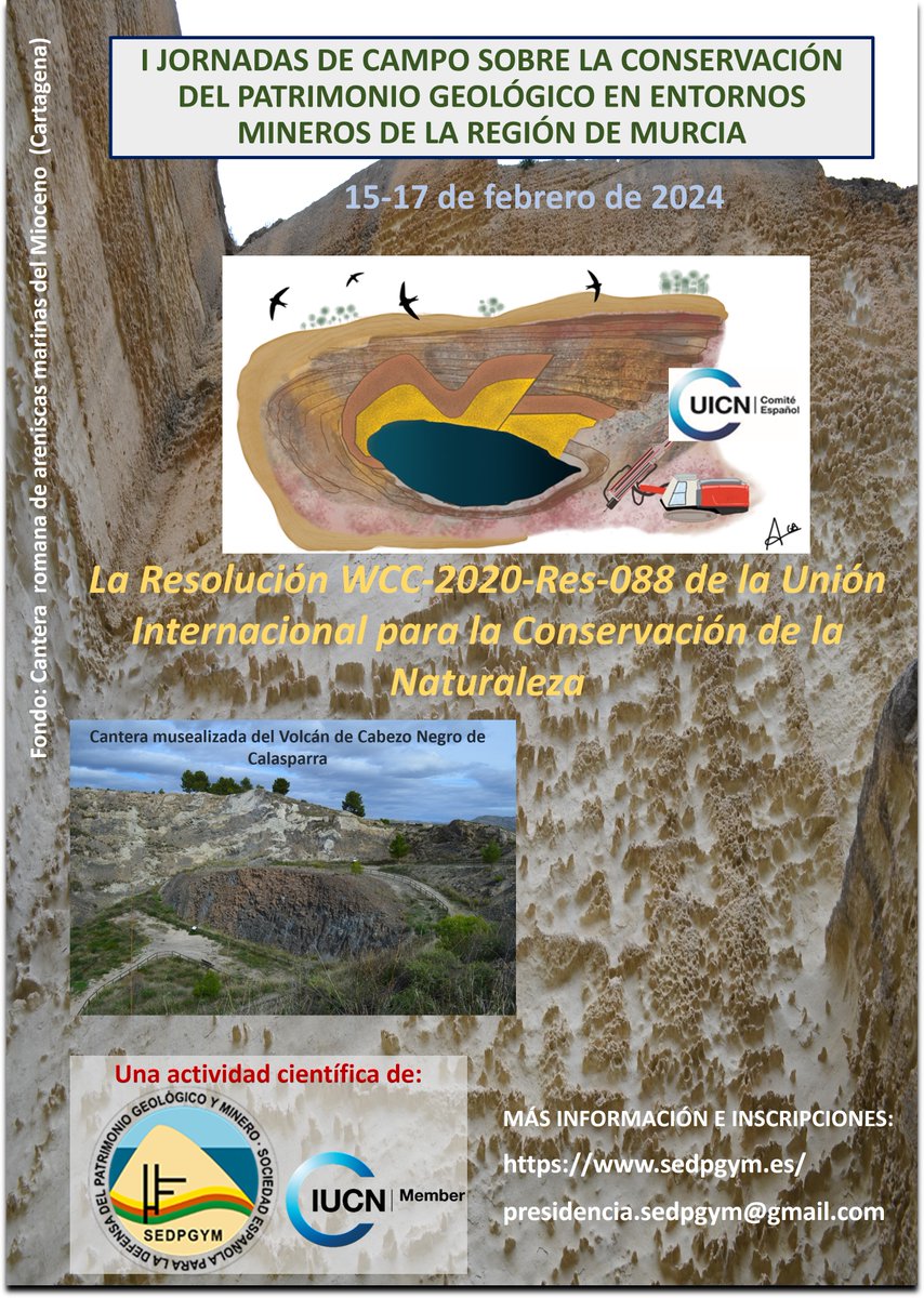 I Jornadas de campo sobre la conservación del patrimonio geológico en entornos mineros de la región de Murcia. Más info y programa en: uicn.es/i-jornadas-de-…