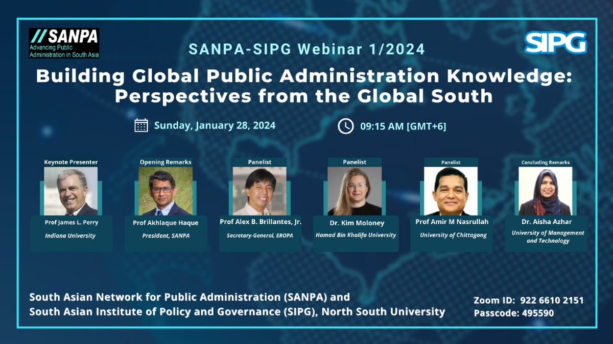 🌐 SANPA-SIPG Webinar 1/2024 on 'Building Global Public Administration Knowledge.' Join Prof. James L. Perry and others on Jan 28, 2024, 09:15 AM [GMT+6]. Zoom ID: 922 6610 2151, Passcode: 495590. #GlobalKnowledge 🎓🌍