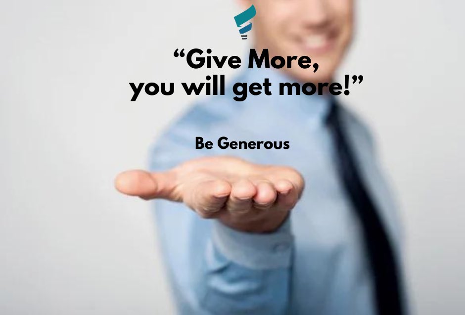 FahiTraining's tweet photo. Give more, you will get more. Be Generous! 

#positivequotes☀️ #positivequotes #dailyoptimism #positivequotesdaily https://t.co/gvh3AicD3e