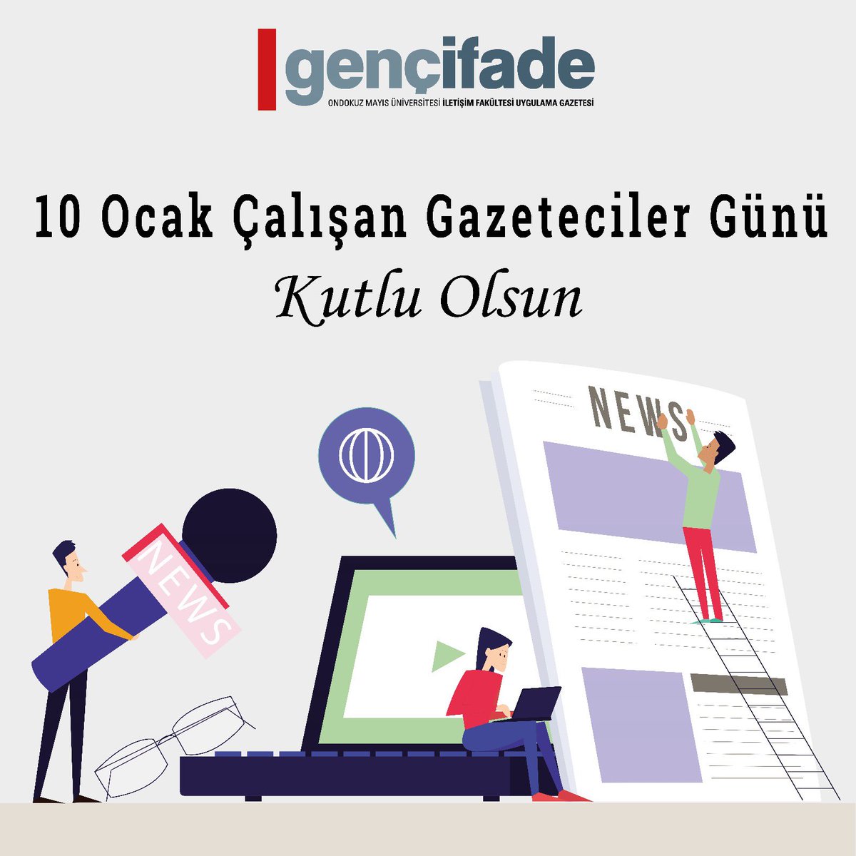 gencifade's tweet photo. Kamuoyunun doğru ve tarafsız şekilde haber alması adına mesai mefhumu olmaksızın, özverili ve sorumluluk bilinciyle görev icra eden gazetecilerin, 10 Ocak Çalışan Gazeteciler Günü kutlu olsun!

#10ocakçalışangazetecilergünü 
#OMÜİletişimFakültesi
#GazetecilikBölümü https://t.co/JYSDEYTEEX