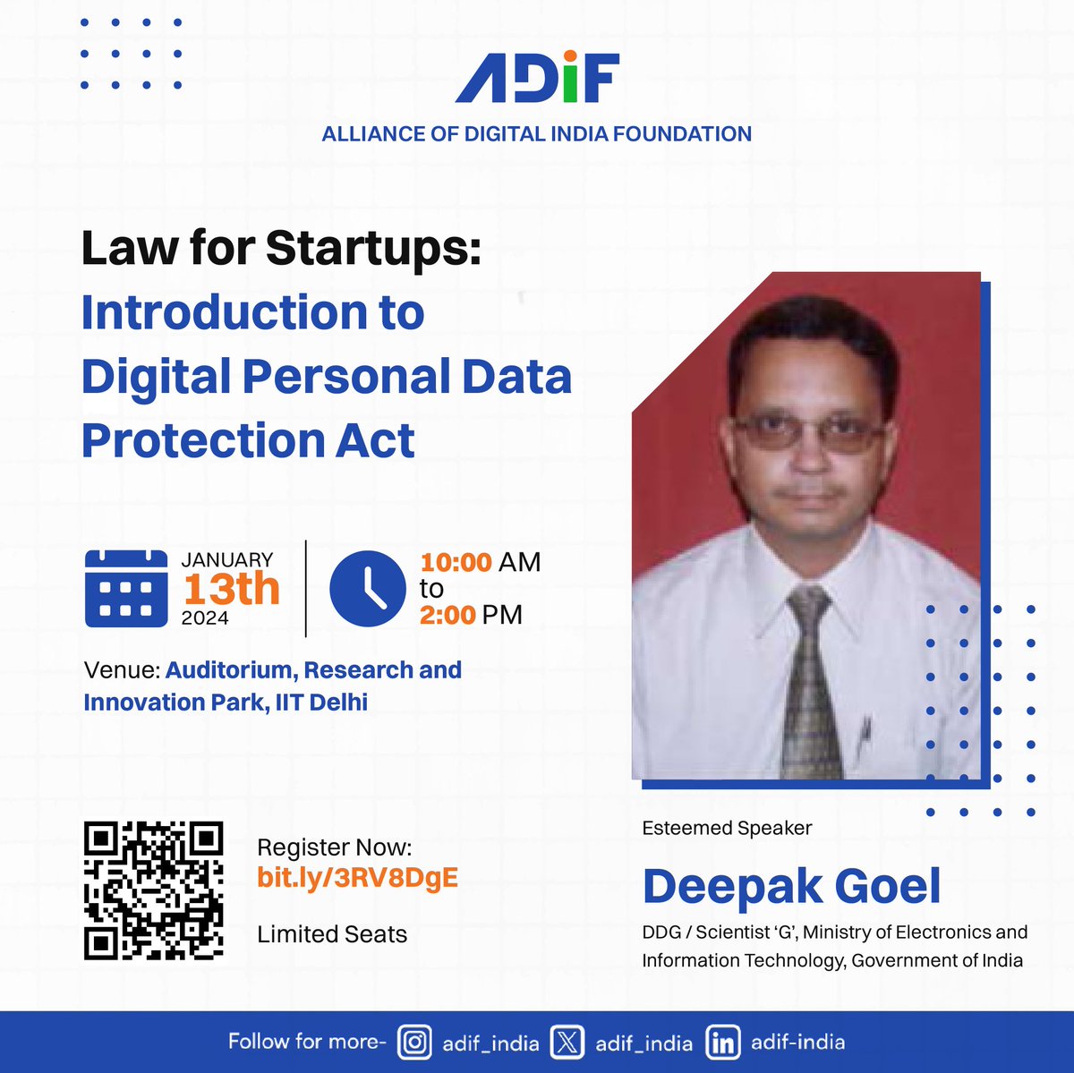 Join us for an insightful chat with Shri Deepak Goel, DDG/ Scientist 'G', MeitY, Government of India

Date: January 13th, 2024 
Time: 10:00 AM - 2:00 PM 
Venue: Auditorium, Research and Innovation Park, FITT Campus, IIT Delhi  

Register Now: bit.ly/3RV8DgE