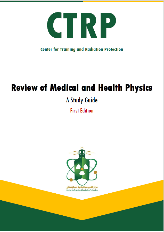 CTRP_KAU's tweet photo. يصدر قريبا عن مركز التدريب والحماية من الإشعاع النسخة الأولى من كتاب "Review of Medical and Health Physics" والذي يتضمن أكثر من 1000 سؤال في مواضيع مختلفة في أساسيات الفيزياء الطبية والصحية (الحماية من الإشعاع) https://t.co/67GdJBdQ7S