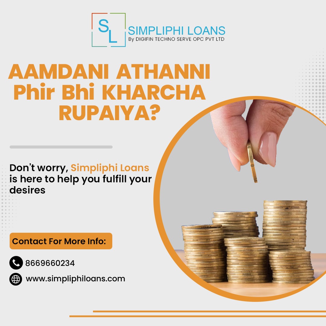 AAMDANI ATHANNI Phir Bhi KHARCHA RUPAIYA?
Don't worry, Simpliphi Loans is here to help you fulfill your desires.
Contact Now - 8669660234
.
.
.
.
#Simpliphiloans #Finance #MoneyManagement #loanservices #businessloans #homeloans #vehicleloans #financialempowerment #Maharashtra