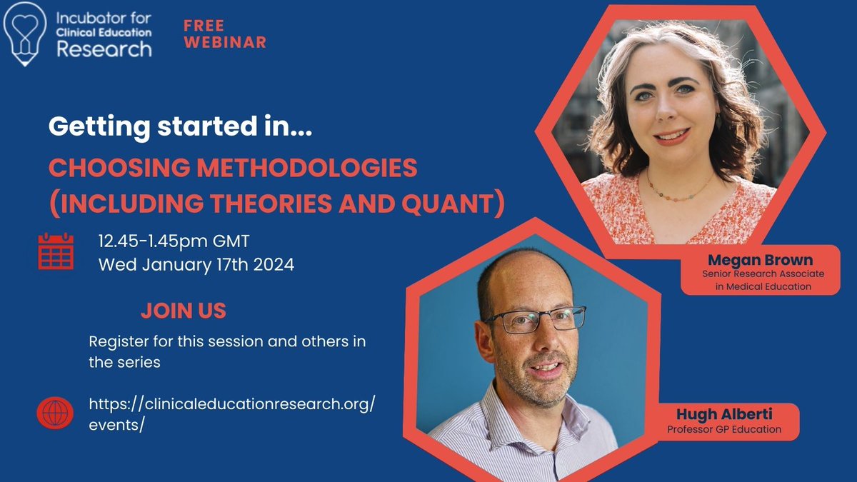 Incubator for Clinical Education Research (@clinedresearch) on Twitter photo 🤔Unsure about the best methodology for your research idea?
📢🔬 Join us for another FREE Webinar: Getting Started in Choosing Methodologies featuring Dr <a href="/Megan_EL_Brown/">Megan Brown</a> & Prof Hugh Alberti!
🗓️ Jan 17, 12:45 GMT. Register here 👇
docs.google.com/forms/d/e/1FAI…
#ClinEd #MedEd 🤔Unsure about the best methodology for your research idea?
📢🔬 Join us for another FREE Webinar: Getting Started in Choosing Methodologies featuring Dr <a href="/Megan_EL_Brown/">Megan Brown</a> & Prof Hugh Alberti!
🗓️ Jan 17, 12:45 GMT. Register here 👇
docs.google.com/forms/d/e/1FAI…
#ClinEd #MedEd