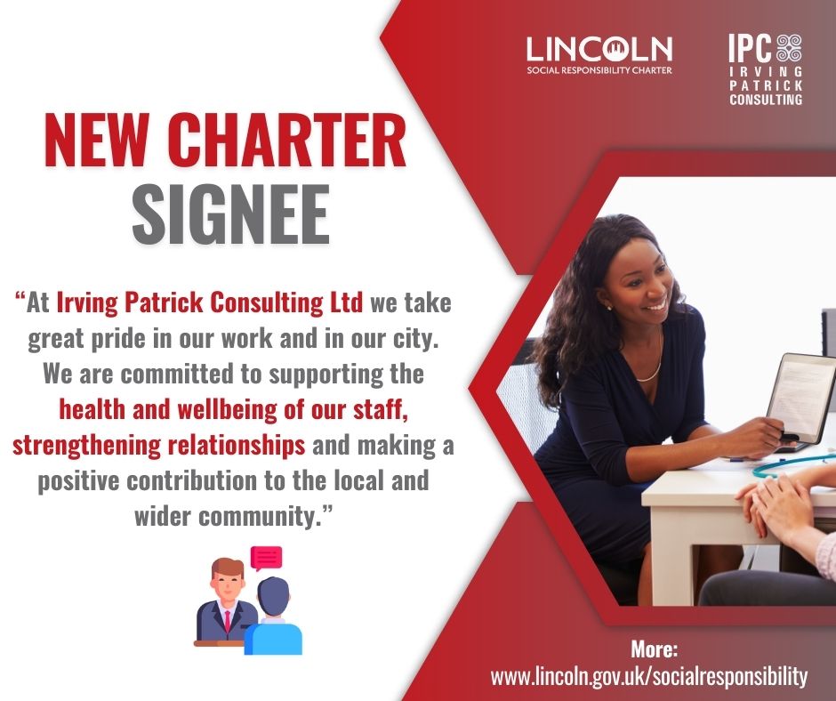 The Lincoln Social Responsibility Charter promotes corporate social responsibility for that benefits employees and the local community. 

Irving Patrick Consulting Ltd have become the latest organisation to sign up to the charter. 

More: lincoln.gov.uk/socialresponsi….