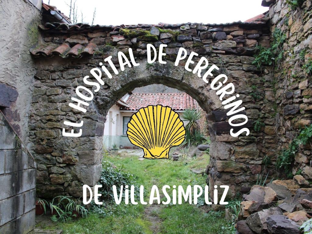 🏨En el pueblo de Villasimpliz hubo un hospital para peregrinos🚶. Debemos tener en cuenta que en la Edad Media y Moderna con este nombre se referían a centros de asistencia en los que se daban refugio a pobres, enfermos, pasajeros y peregrinos en sus viajes.