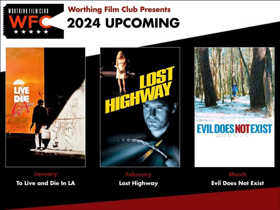 WFilmClub's tweet photo. Our next 3 screenings at Connaught Studio are 17/1 - William Friedkin’s To Live and Die in L.A. followed by David Lynch’s Lost Highway on 15/2 and Ryusuke’s Hamaguchi’s follow up to Drive My Car - Evil Does Not Exist in March date TBA. More info on website https://t.co/T2dmAcpxp1 https://t.co/ThCEScu5TT