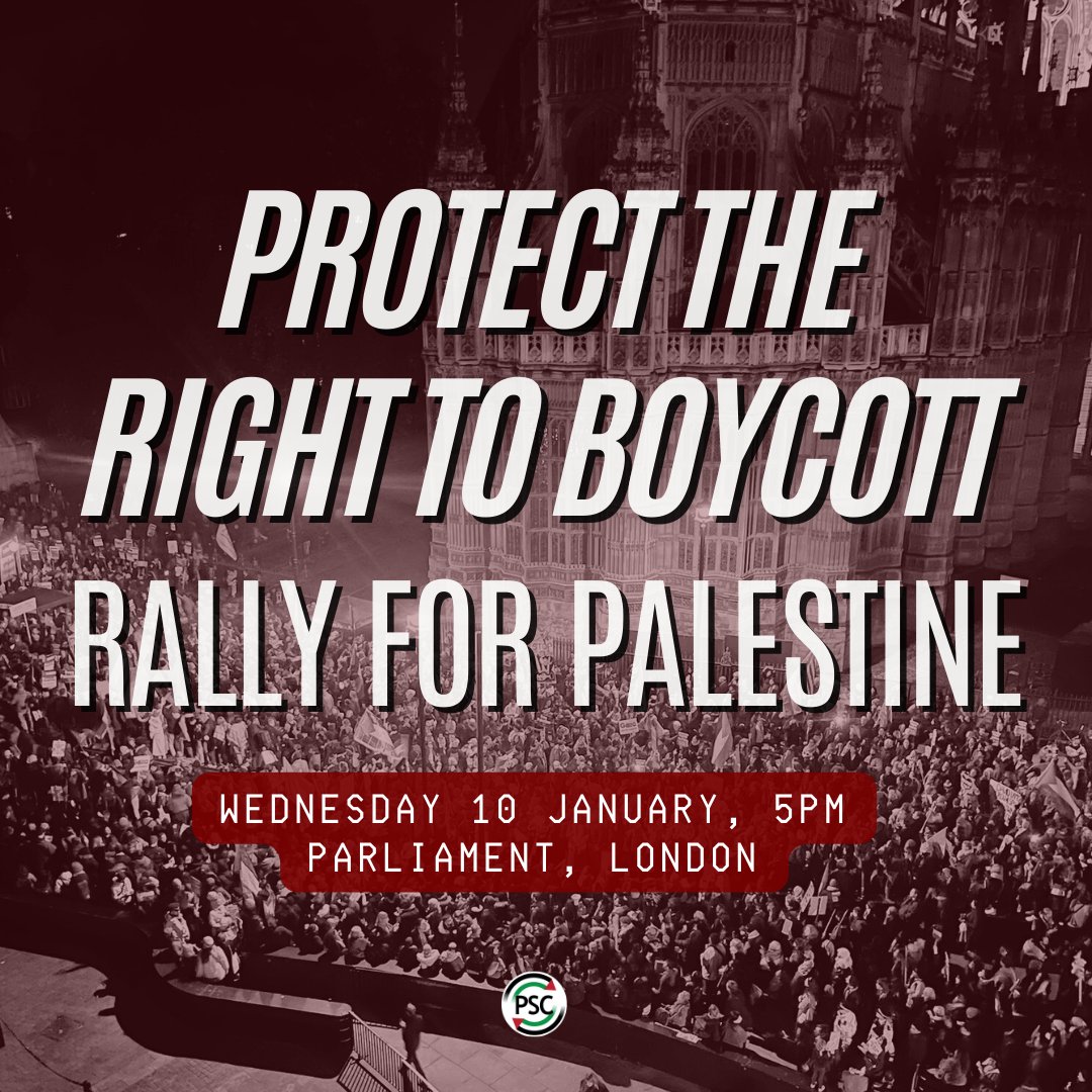 🚨 TODAY - Rally for Palestine - Protect the Right to Boycott 

When: 10 January, 5PM
Where: Parliament, London

Today MPs will vote on the anti-boycott bill at its third reading. As Israel carries out its brutal assault on Gaza we must take action to protect the right to boycott