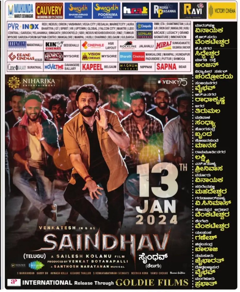 #Saindhav in Cinemas on the 13th of Jan

#Venky75 #Victory @VenkyMama
@KolanuSailesh @NiharikaEnt

Theater list for Karnataka

A @Music_Santhosh musical 

#SaindhavOnJan13th 🎯

@APIfilms release through @Goldiefilms @SauravGoldie