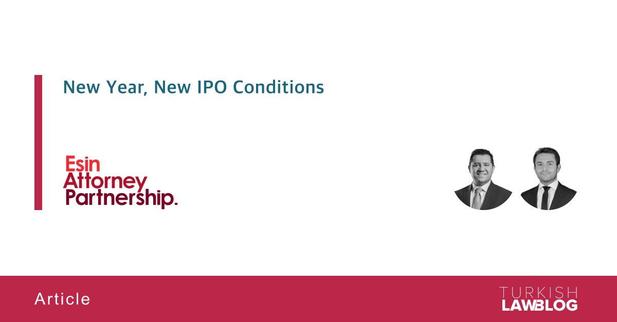 TurkishLawBlog's tweet image. "New Year, New IPO Conditions" by Muhsin Keskin and Bora Kılıç of Esin Attorney Partnership

🔎 Read: lnkd.in/daCHytjr

#IPOs #capitalmarkets #IPOUpdates #stockmarketinsights #corporatefinance #investmentbanking #MarketTrends #HalkaArz