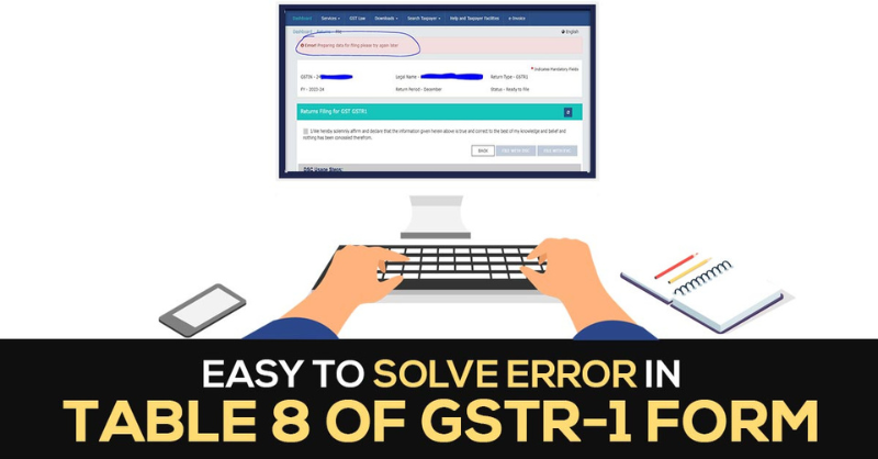 gsthelpline's tweet photo. Are you facing an error in #table8 of the #gstr1 form? Here, we published a quick guide to resolve this type of error for the generation of a smooth summary.
#GST