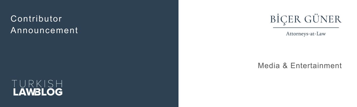 TurkishLawBlog's tweet image. Contributor Announcement!

We are pleased to announce that in 2024, Biçer Güner Attorneys-at-Law, will be among the contributors to the Turkish Law Blog in Media &amp;amp; Entertainment.

🔎 Visit Biçer Güner's profile: lnkd.in/dUcEtbUN

#mediaandentertainment #mediaindustry