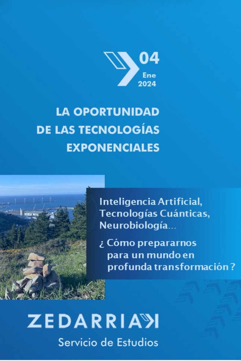 Presentado el Cuarto Informe de Zedarriak, centrado en la oportunidad de las Tecnologías Exponenciales 
zedarriak.eus/euskadi-ante-l…