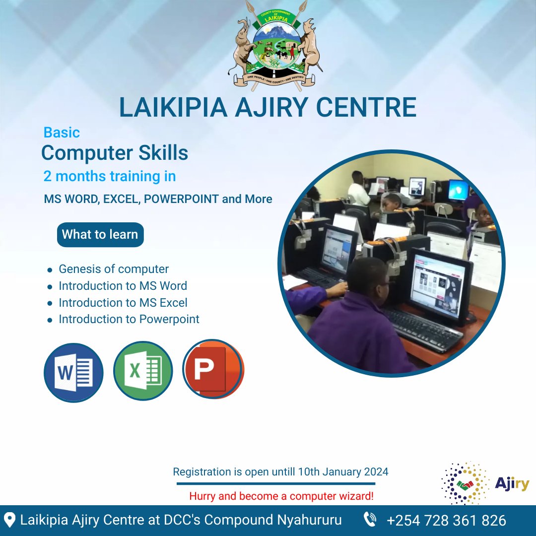 Happy New Year! 

The Laikipia Ajiry Centre at Nyahururu DCC Compound is offering comprehensive Computer Literacy classes in various packages, designed to meet your needs and level.

Register now( call or Text) : 0728 361 826

#LaikipiaAjiryCentre  #ComputerLiteracy