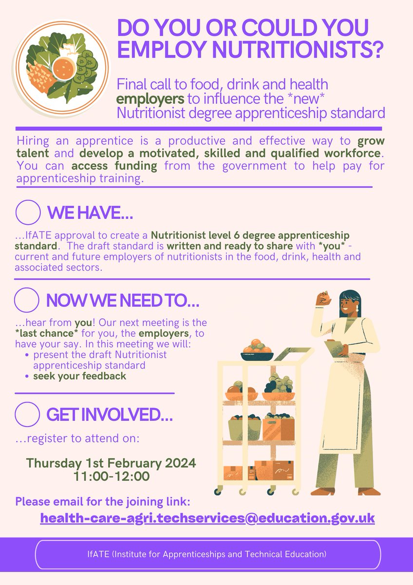 Are you an employer of nutritionists? If so, @IFAteched would like to invite you to join them at 11am on Thurs 1st Feb to discuss the level-6 degree apprenticeship standard for nutritionists being developed. Email health-care-agri.techservices@education.gov.uk for joining link