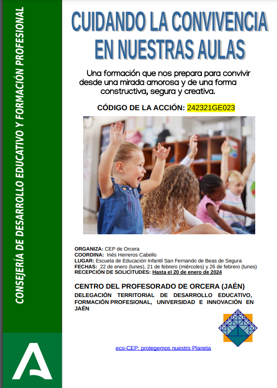 CURSO: CUIDANDO LA CONVIVENCIA EN NUESTRAS AULAS portals.ced.junta-andalucia.es/educacion/port… Inscripción hasta el 20/01/2024