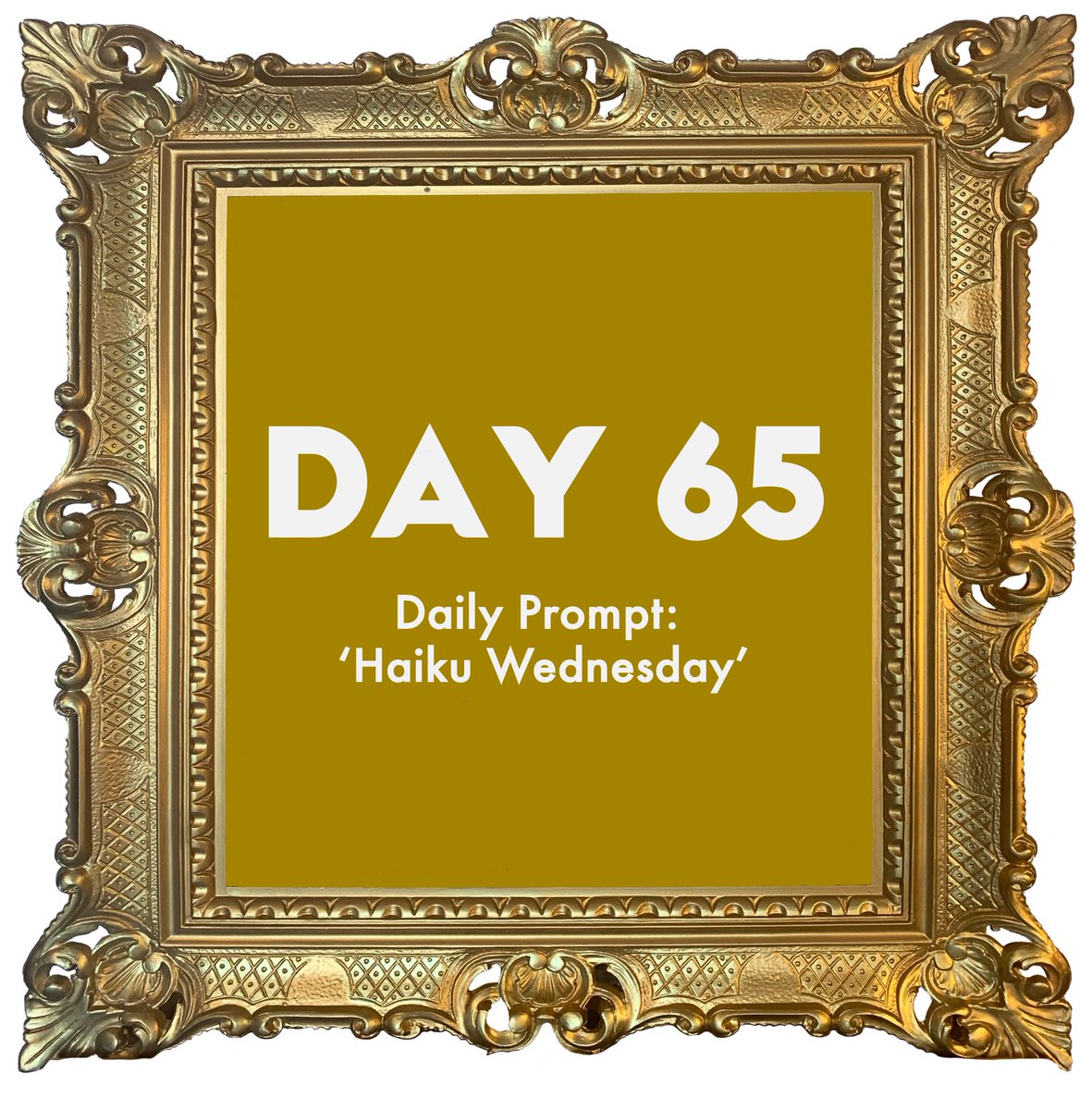 Although we set a limit of 50 words for our writing, there’s nothing wrong with it being shorter and powerful, so today’s poem form is Haiku. 3 lines long, with each line having a strict syllable structure:
Line One – 5
Line Two -7
Line Three – 5

Good luck!