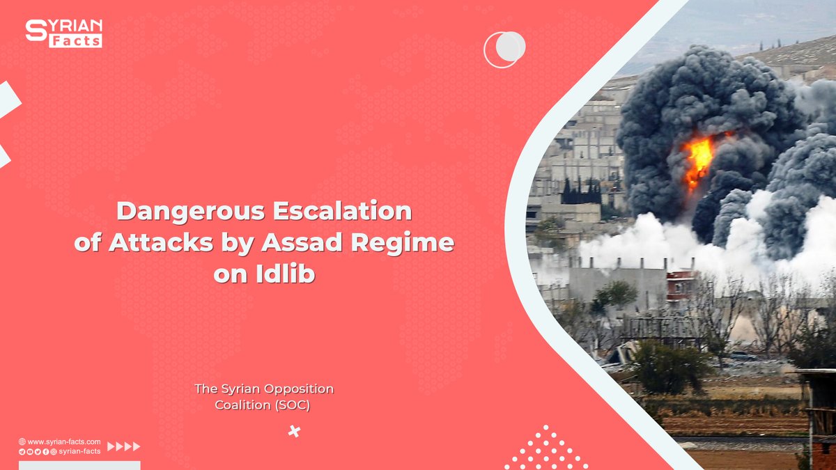 Dangerous Escalation of Attacks by Assad Regime on Idlib

The Syrian Opposition Coalition (SOC) 

To read the full article...
syrian-facts.com/?p=7336