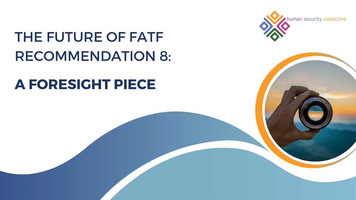 📢 New! A foresight piece on 'The Future of FATF Recommendation 8' interrogating the normative counter-terrorism financing framework related to non-profits and its implementation at national level. 📰Read the full report here: tinyurl.com/y6xvhsew