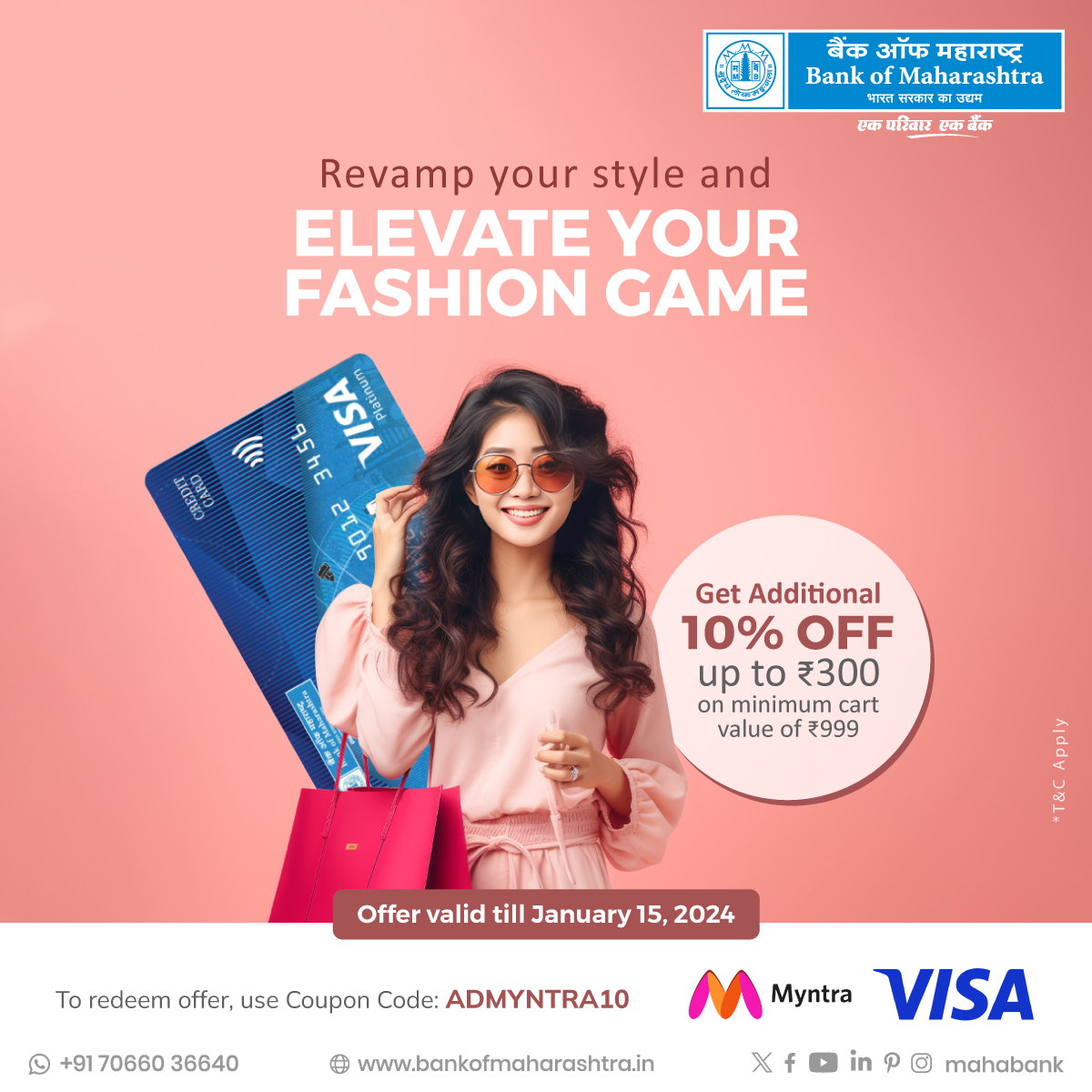 mahabank's tweet photo. Swipe, shop and strut in style! Shop on #Myntra and enjoy an extra 10% OFF up to ₹300, on a minimum cart value of ₹999. Elevate your style and maximize your savings.

For more offers, click https://t.co/1MRf7lw22R

#VisaCardOffer #FashionSavings #ShopWithStyle #FashionDeals https://t.co/1iq87NiukZ