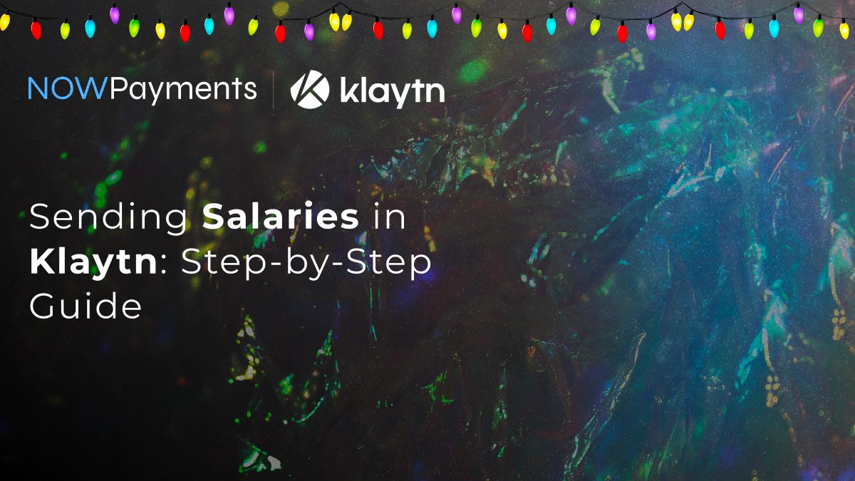NOWPayments_io's tweet photo. Ever thought about paying salaries in #crypto? With NOWPayments, you can seamlessly send salaries using @klaytn_official, enhancing efficiency and providing a modern payment solution

Fast transactions, low fees, and borderless payments: https://t.co/4H7PWvi848 https://t.co/EUB4hw735n