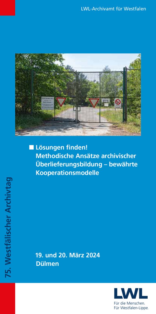 Der 75. Westfälische Archivtag findet vom 19. – 20.03.2024 in Dülmen statt.

Anmeldungen sind ab sofort möglich!

Mehr Infos und das Programm unter: lwl-archivamt.de/de/aus-und-for…