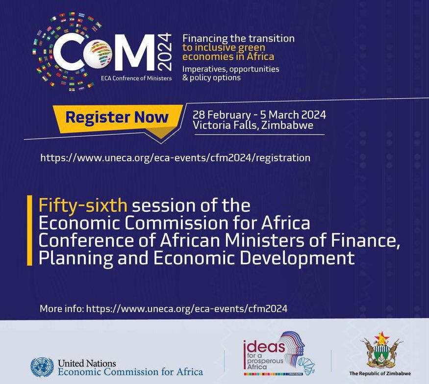 Join @ECA_OFFICIAL @ZimTreasury @UNZimbabwe and African Ministers from 28 Feb to 5 March for #COM2024 in #VictoriaFalls, Zimbabwe. Theme: Financing the Transition to Inclusive #Green Economies in Africa. REGISTER HERE: indico.un.org/event/1008656/…