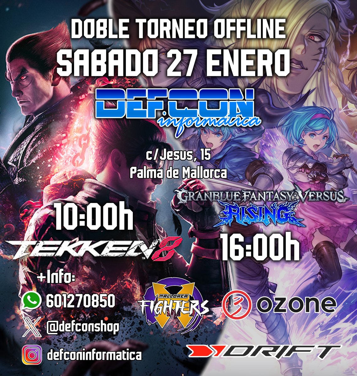 Os presentamos nuestro doble torneo de fightings!
Sábado 27 de Enero:
10:00h Torneo Tekken 8
16:00h Torneo Granblue Fantasy Versus Rising
Os esperamos a todos para pasar una gran jornada con los compañeros de <a href="/MCAFighters/">Mallorca Fighters</a> .
Con la colaboración de <a href="/OzoneGamingEs/">Ozone Gaming España</a> y <a href="/DRIFTgamingeu/">Drift Gaming</a> .
