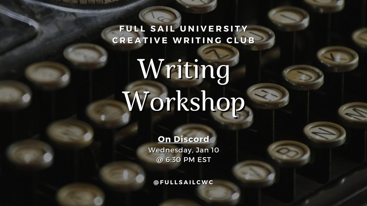 fullsailCWC's tweet photo. Join us on Wednesday, January 10th at 6:30 pm EST on Discord for our #writingworkshop! Get feedback on your work to strengthen your project. #writing #fullsailuniversity #creativewriting #fullsailcwc #workshop #writingworkshop https://t.co/EDWLA5oNR0